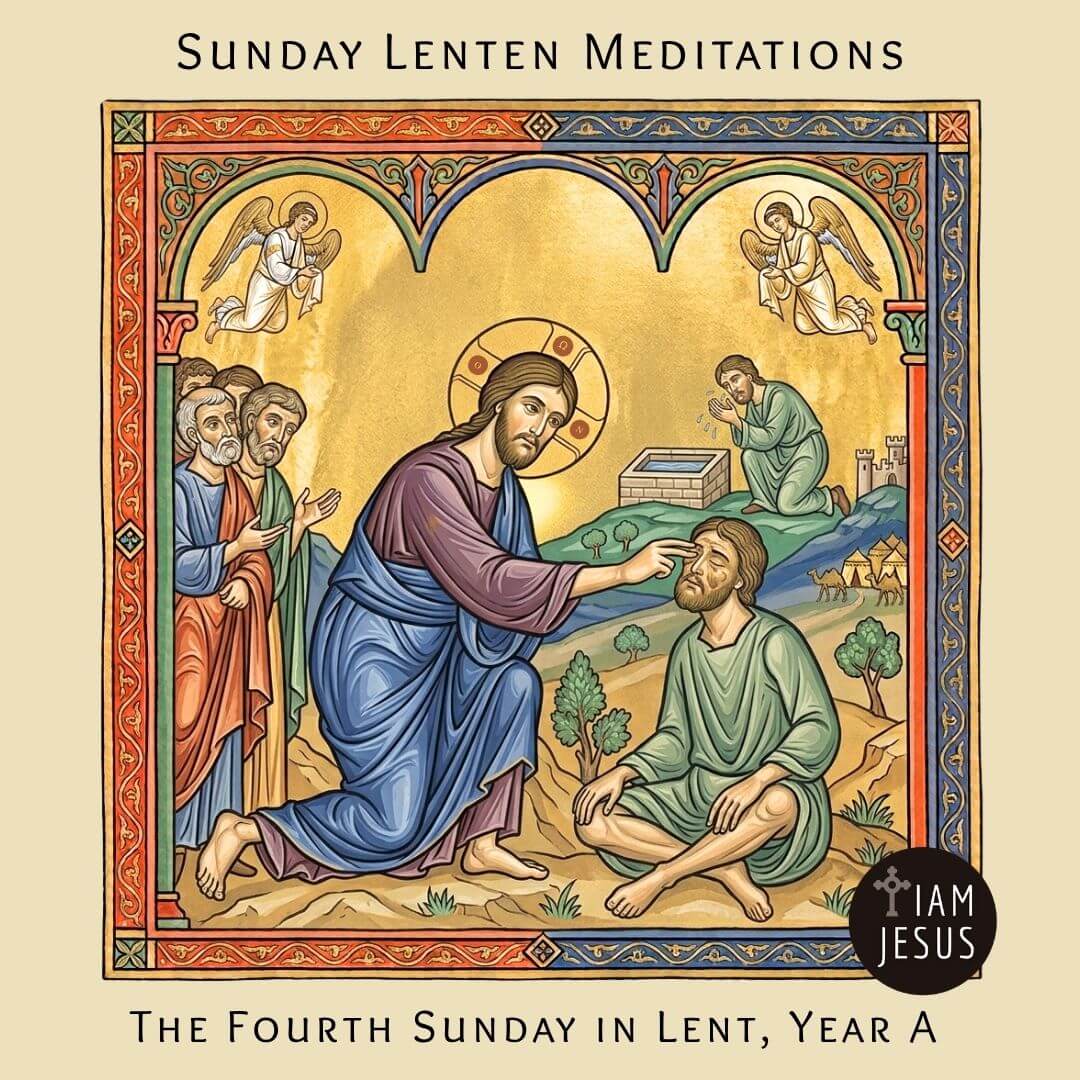open my eyes lord that I may see 4th sunday lent year a